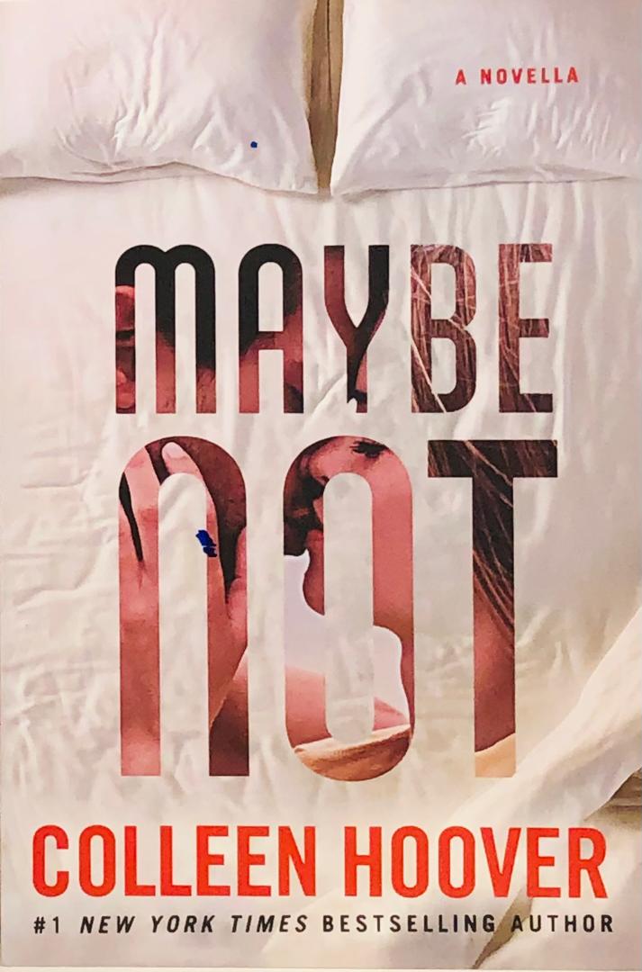 MAYBE NOT
