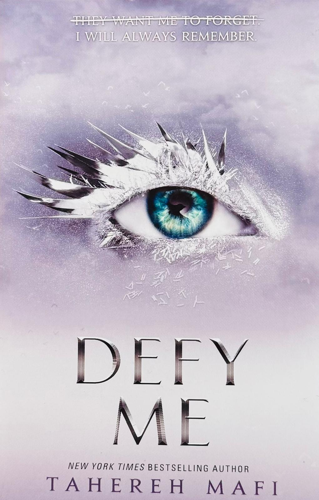 SHATTER ME SERIES - DEFY ME