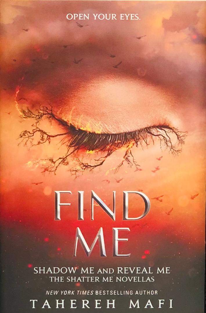 SHATTER ME SERIES - FIND ME