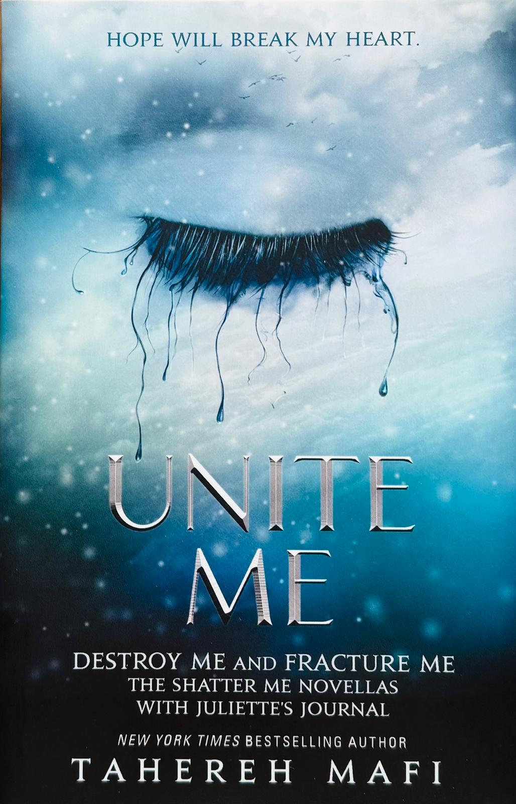 SHATTER ME SERIES - UNITE ME