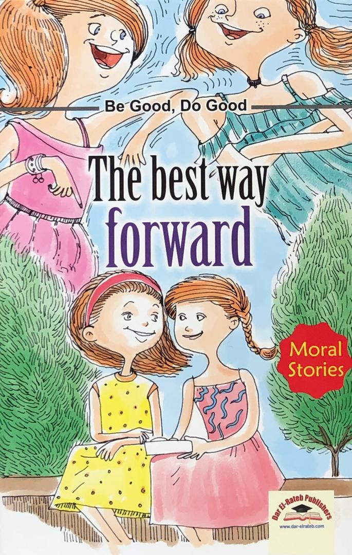 THE BEST WAY FORWARD
