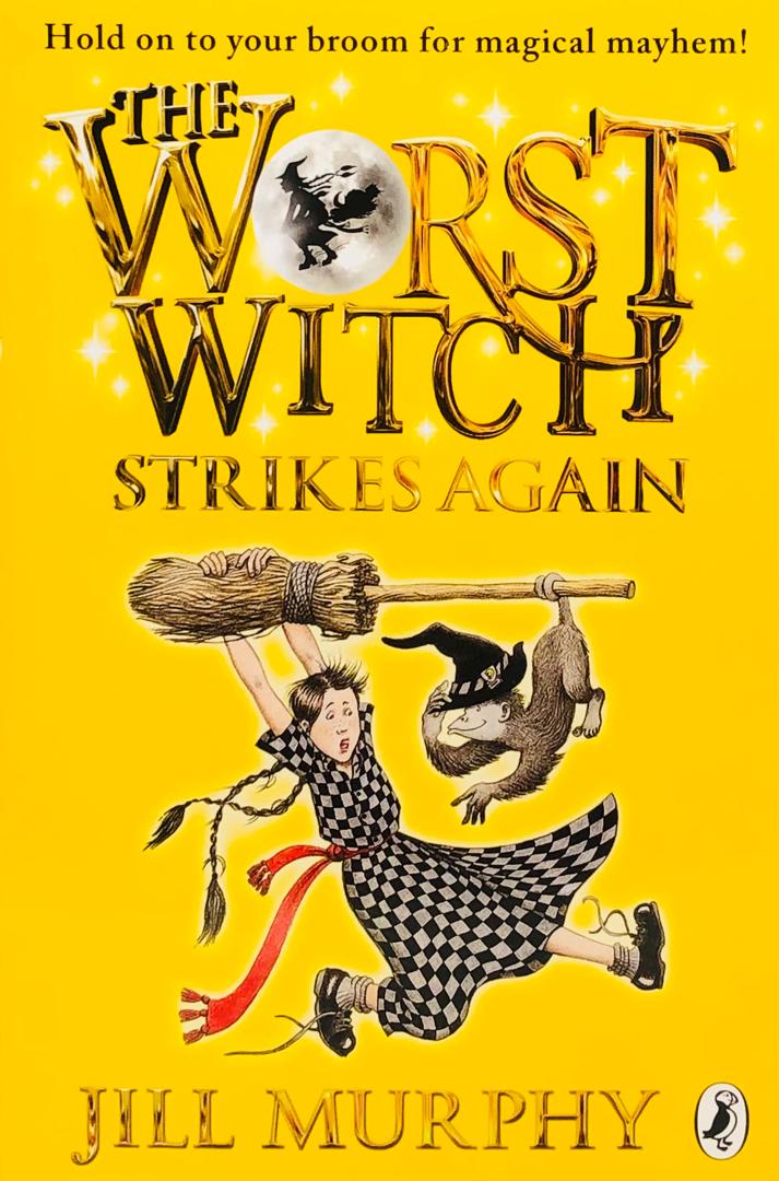 THE WORST WITCH STRIKES AGAIN