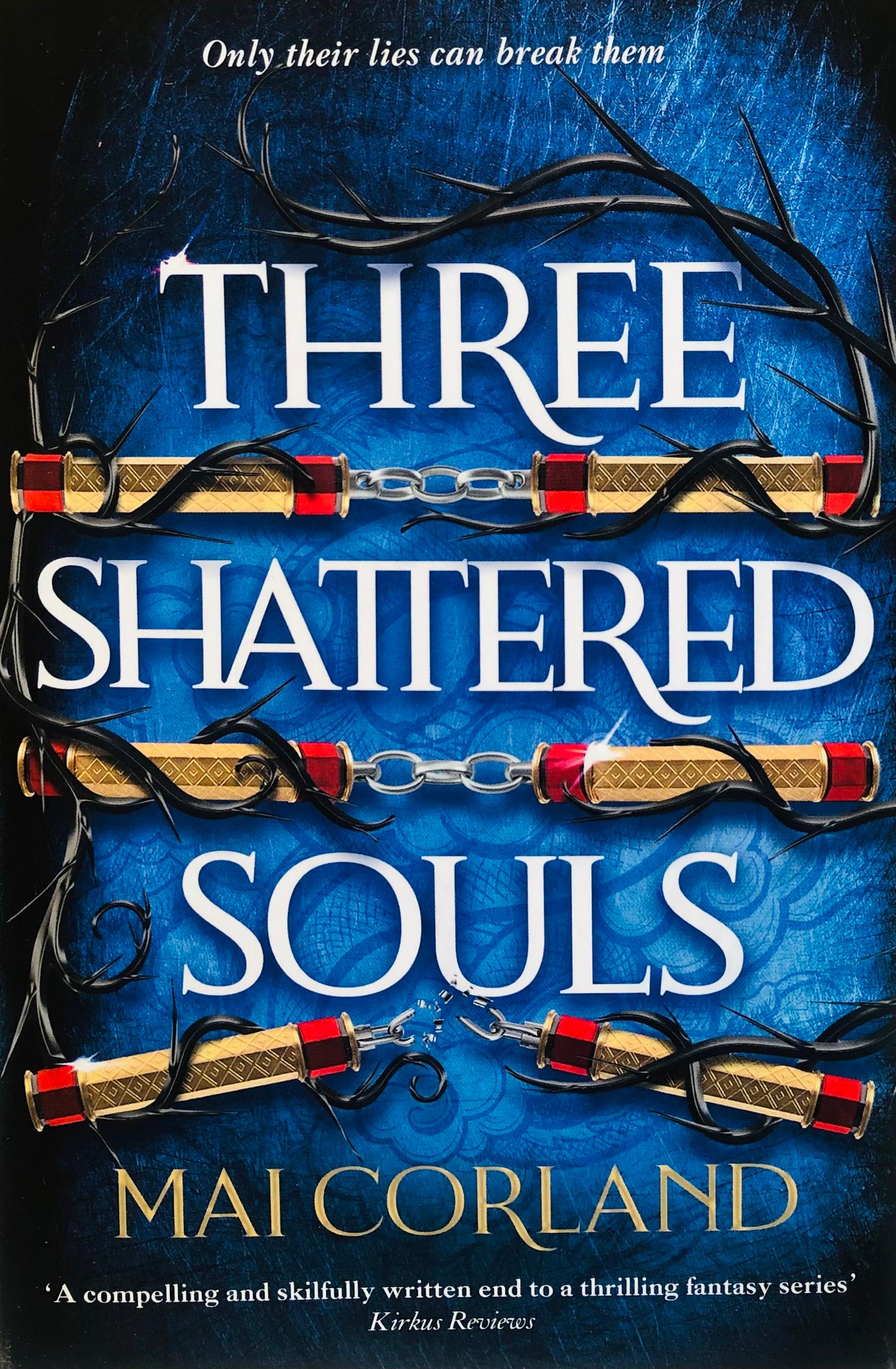 THREE SHATTERED SOULS