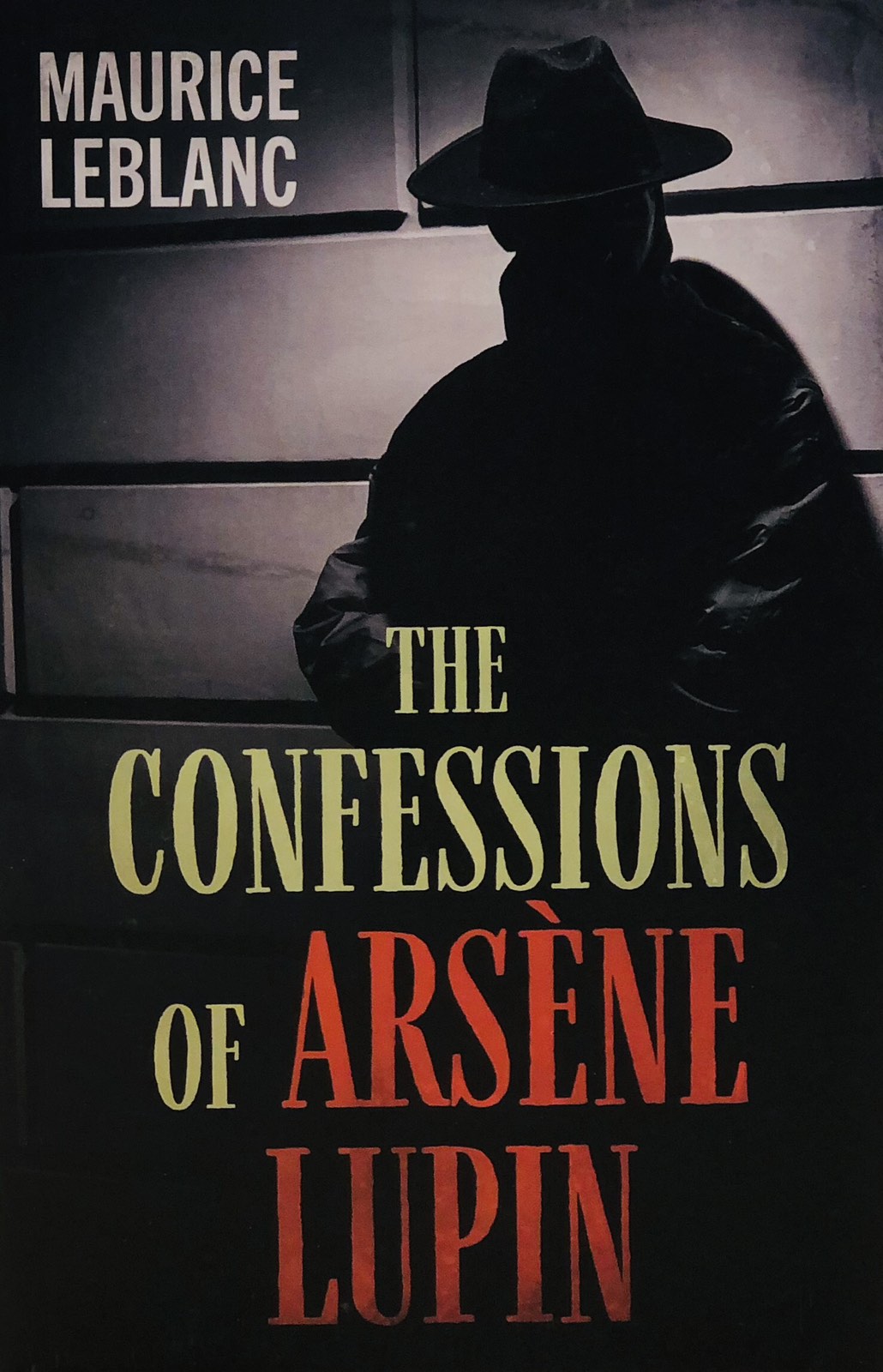 THE CONFESSIONS OF ARSENE LUPIN