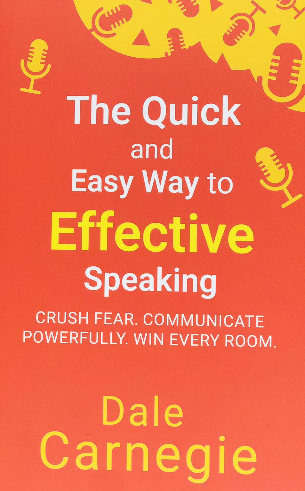 The Quick and Easy Way To Effective Speaking