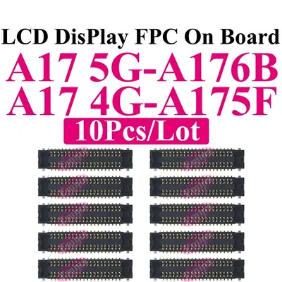 SAM A17 FPC  LCD CONNCTER